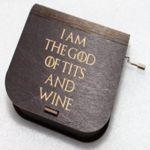 Game Of Thrones Music Box - I Am The God Of Tits And Wine